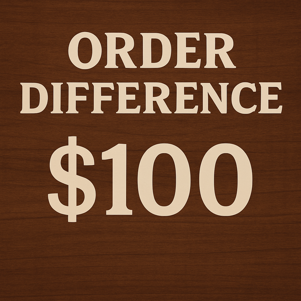 Order Difference- $100